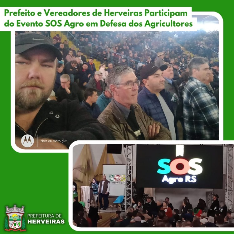 Prefeito e Vereadores de Herveiras Participam do Evento SOS Agro em Defesa dos Agricultores